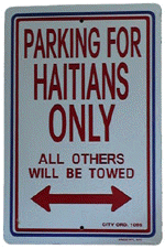 PARKING FOR HAITIANS ONLY