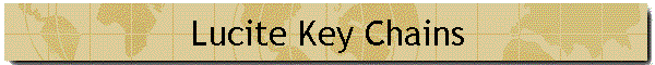 Lucite Key Chains